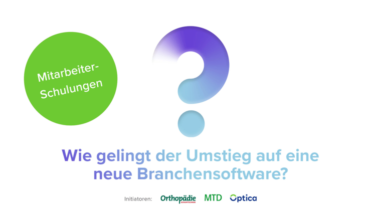 Wie gelingt der Umstieg auf eine neue Branchensoftware? - Mitarbeiter-Schulungen im Hilfsmittel-Bereich